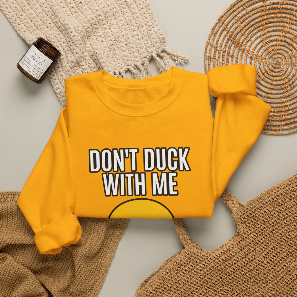 Duck With Me - Crewneck Sweatshirt