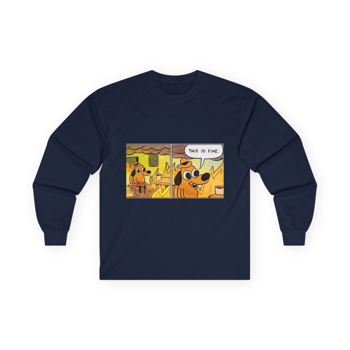 This Is Fine - Unisex Ultra Cotton Long Sleeve Tee