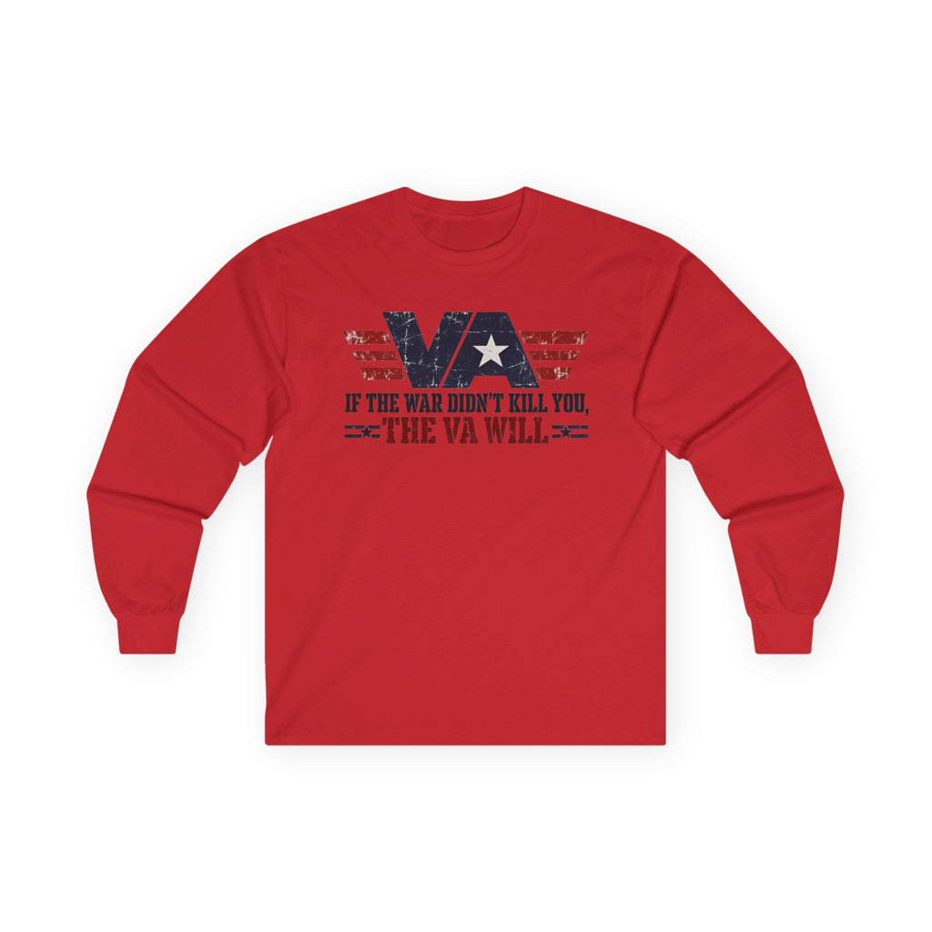 VA - If the War Didnt Kill You - Unisex Ultra Cotton Long Sleeve Tee