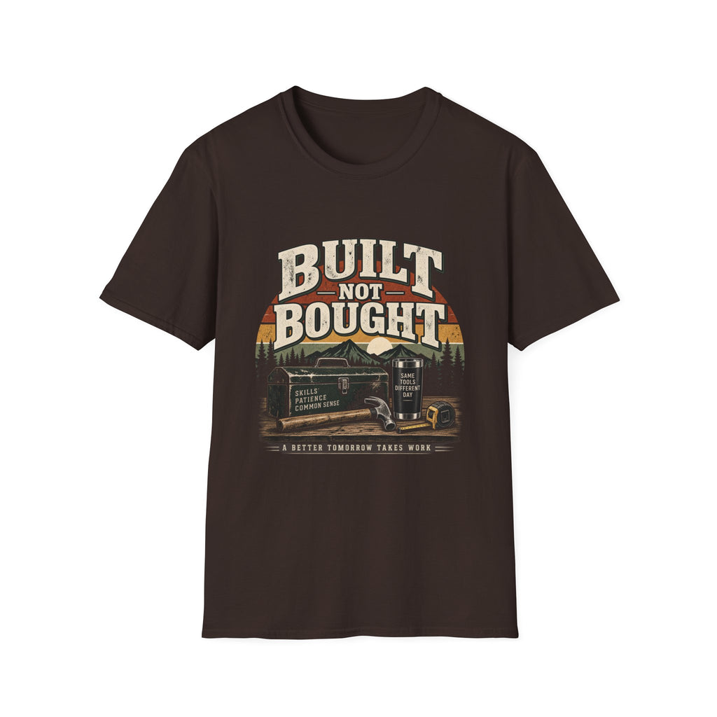 Built Not Bought - Classic Tee