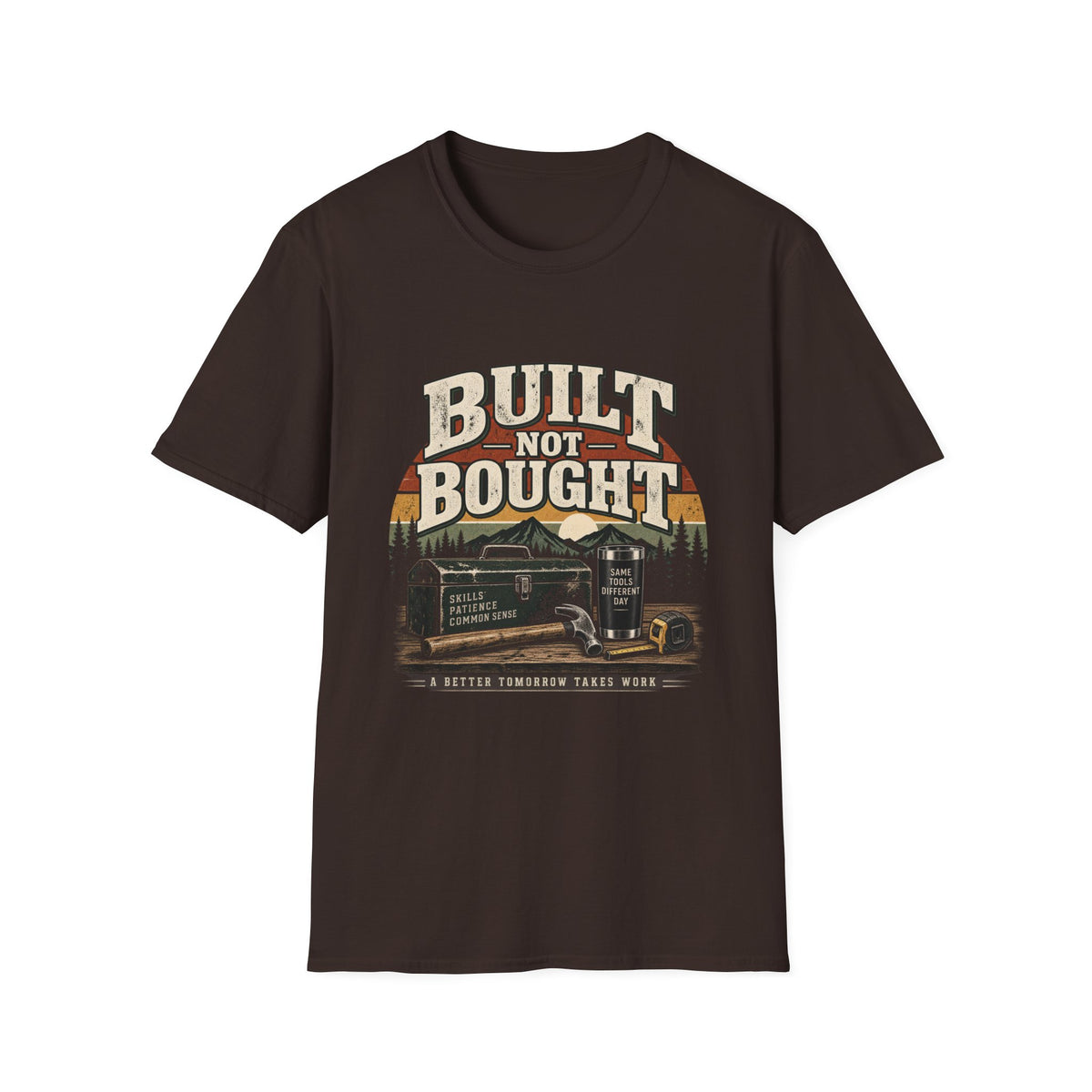 Built Not Bought - Classic Tee