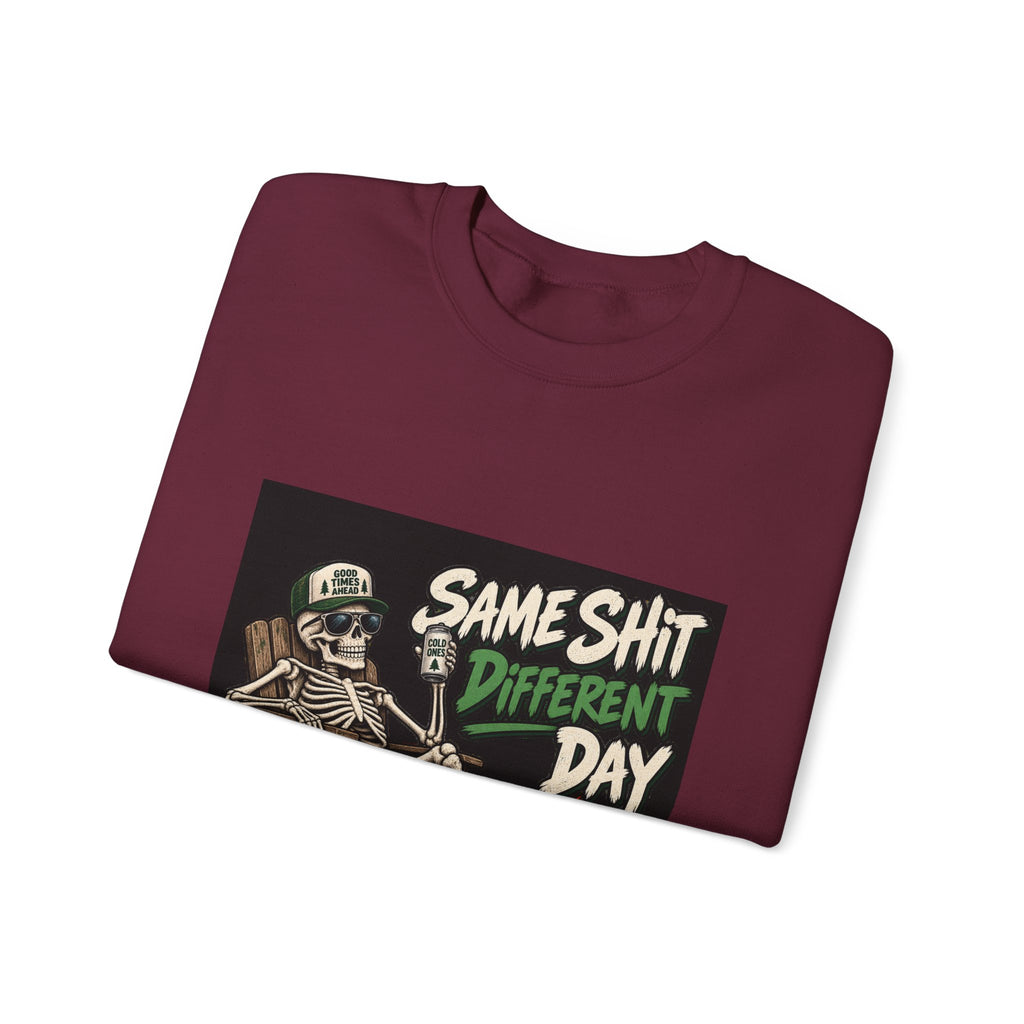 Same Shit Different Day - Crewneck Sweatshirt