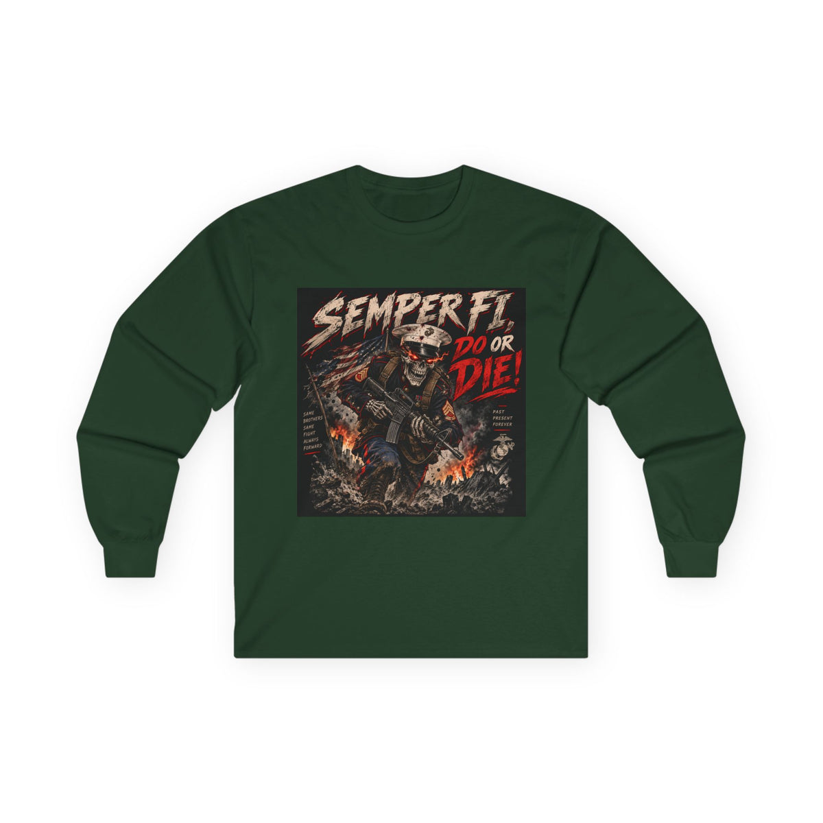 Semper Fi Do or Die - Unisex Ultra Cotton Long Sleeve Tee