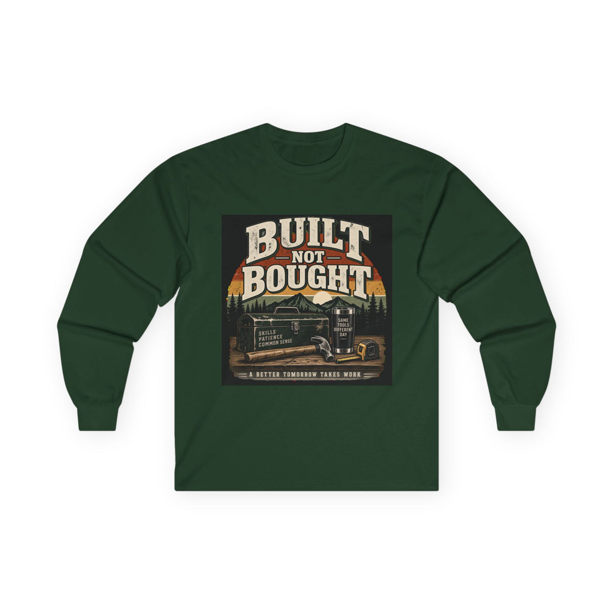Built Not Bought - Unisex Ultra Cotton Long Sleeve Tee