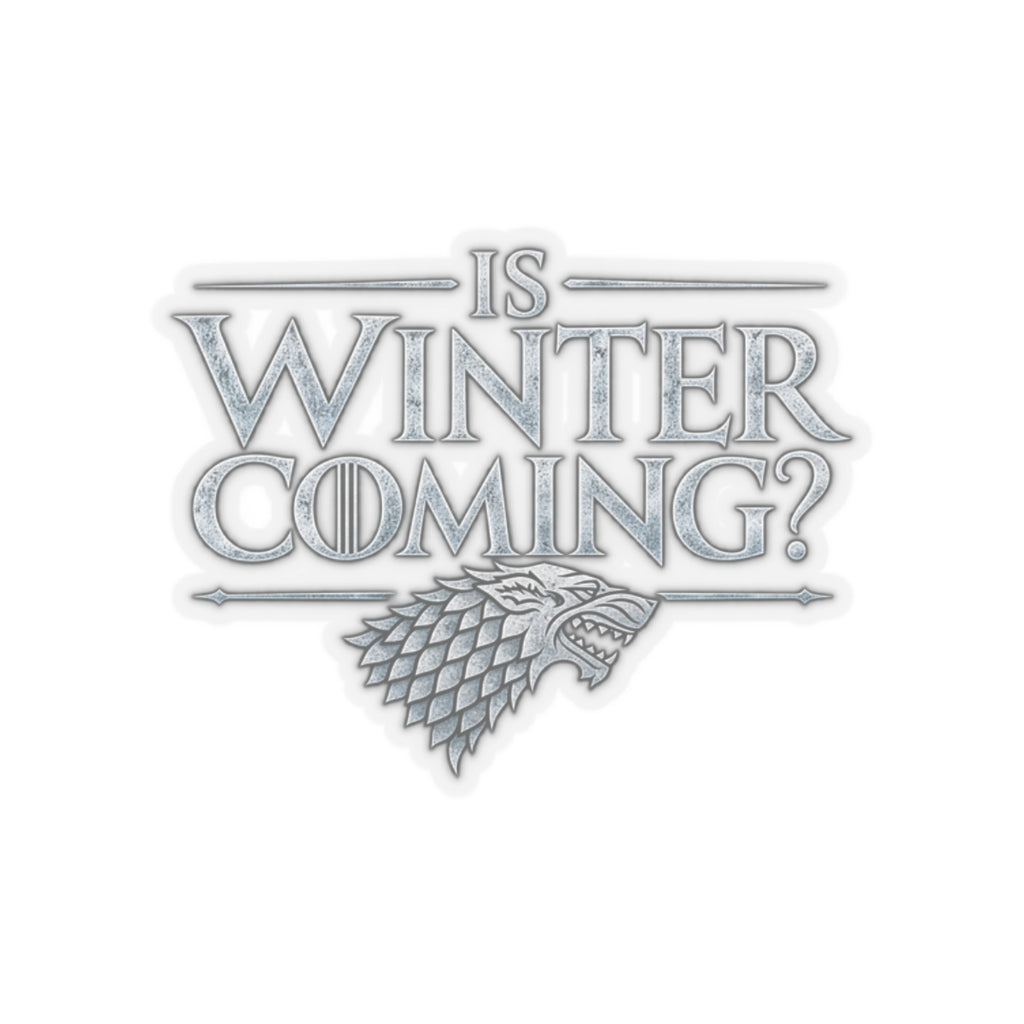 Winter is Coming Stark - Kiss-Cut Sticker