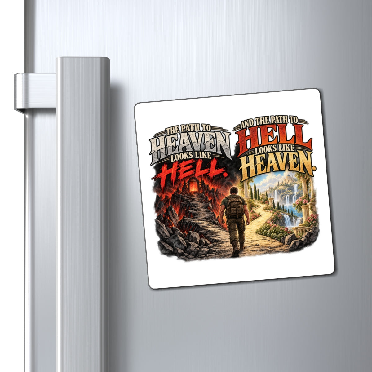 Path To Heaven Path To Hell - Magnet