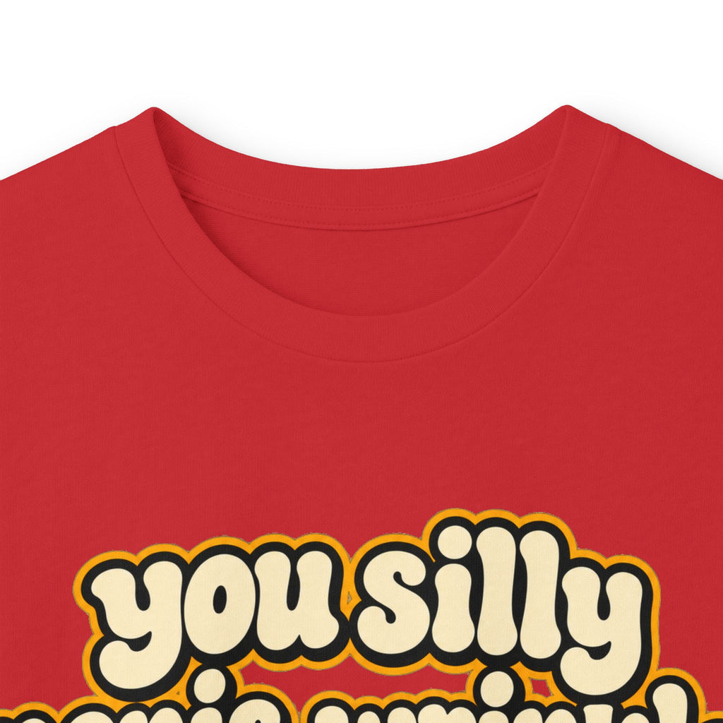 You Silly Penis-Wrinkle Dingle-Doodie - Unisex Ultra Cotton Long Sleeve Tee