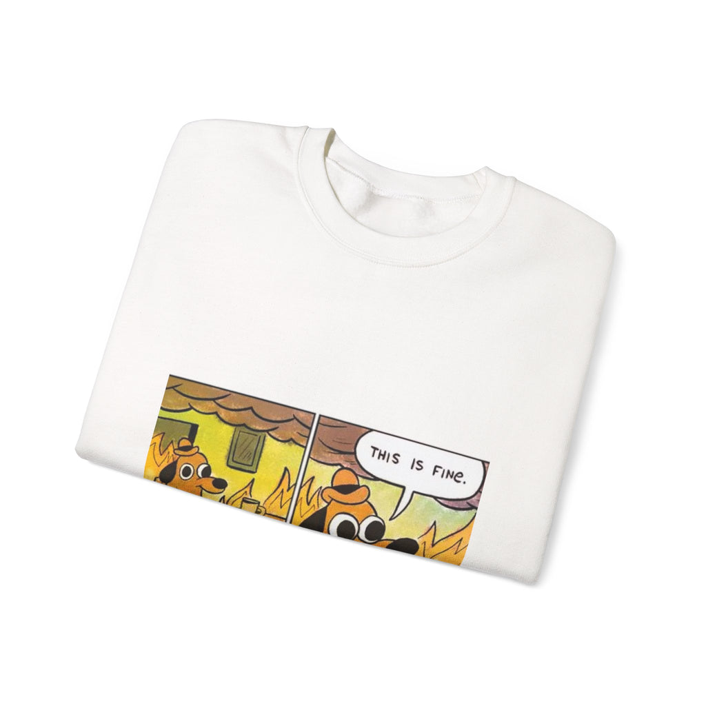 This Is Fine - Crewneck Sweatshirt