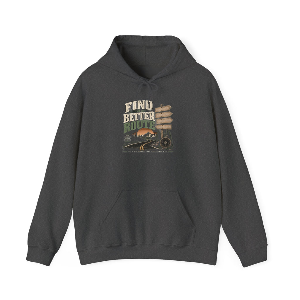 Find A Better Route - Hoodie