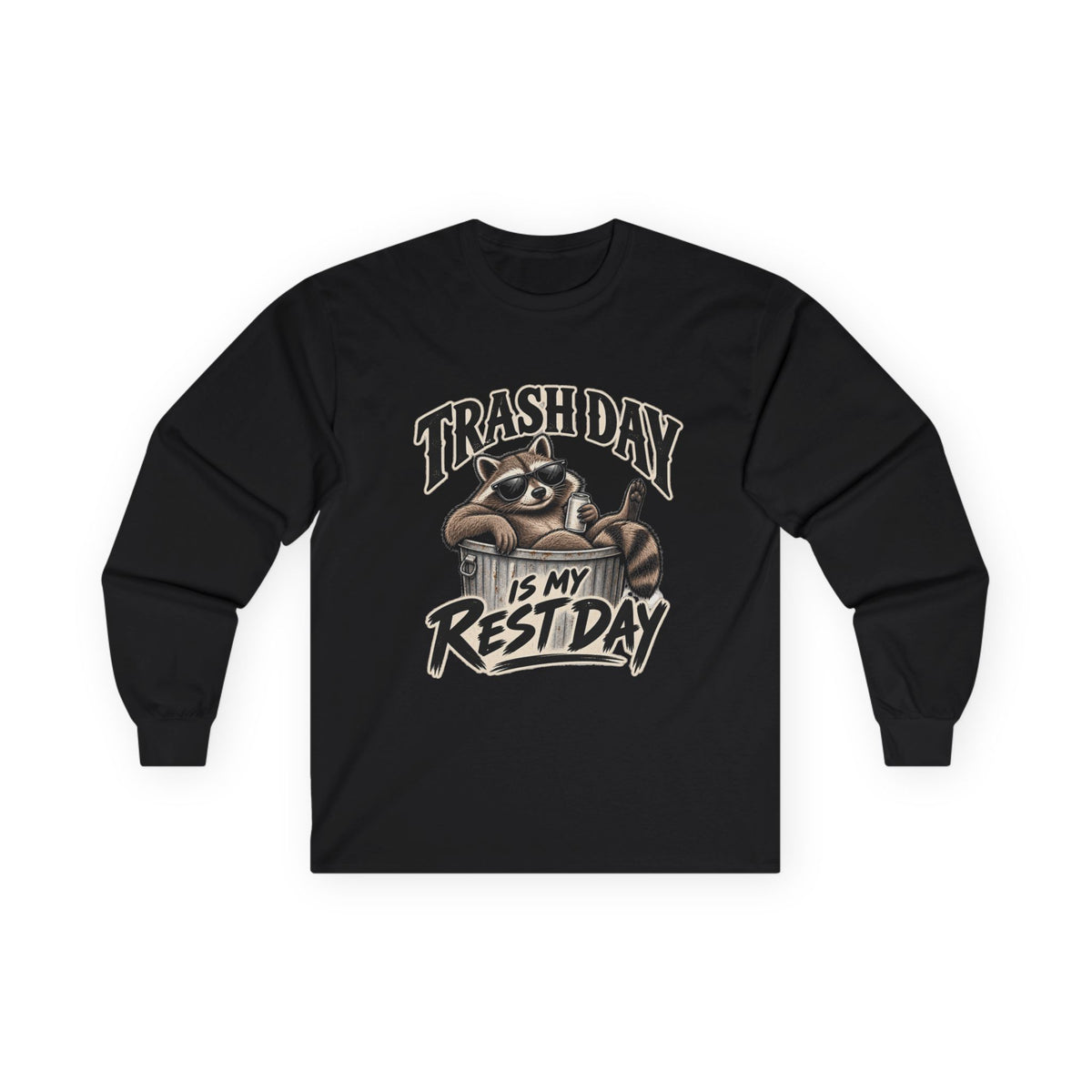 Trash Day Rest Day - Unisex Ultra Cotton Long Sleeve Tee