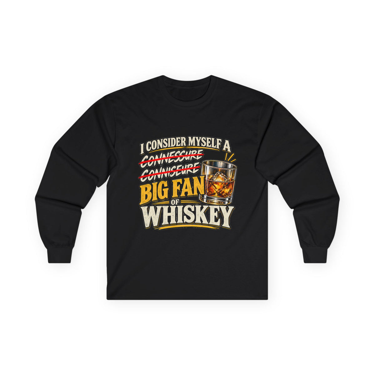 Big Fan of Whiskey - Unisex Ultra Cotton Long Sleeve Tee