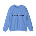 Freedom - Crewneck Sweatshirt