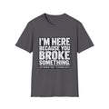 Broke Something - Classic Tee