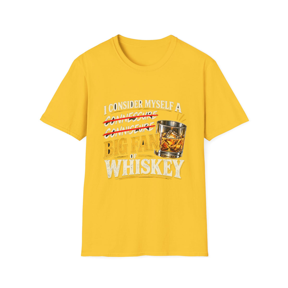 Big Fan of Whiskey - Classic Tee