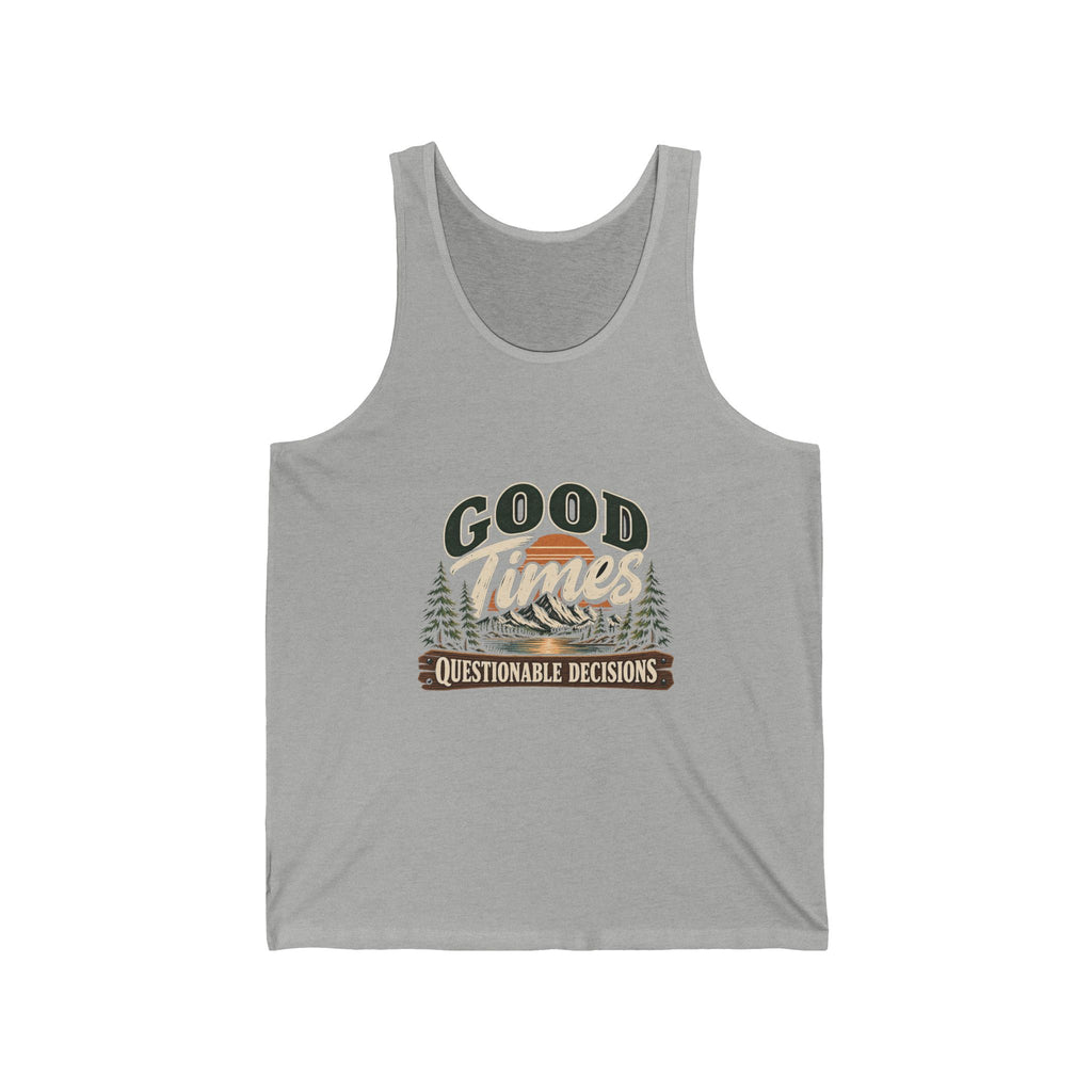 Good Times Questionable Decisions - Athletic Tank