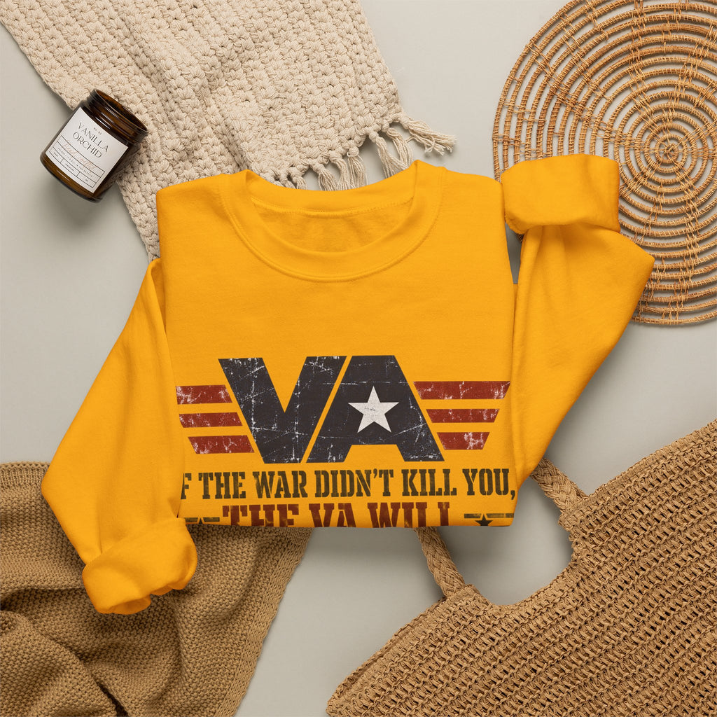 VA - If the War Didnt Kill You - Crewneck Sweatshirt