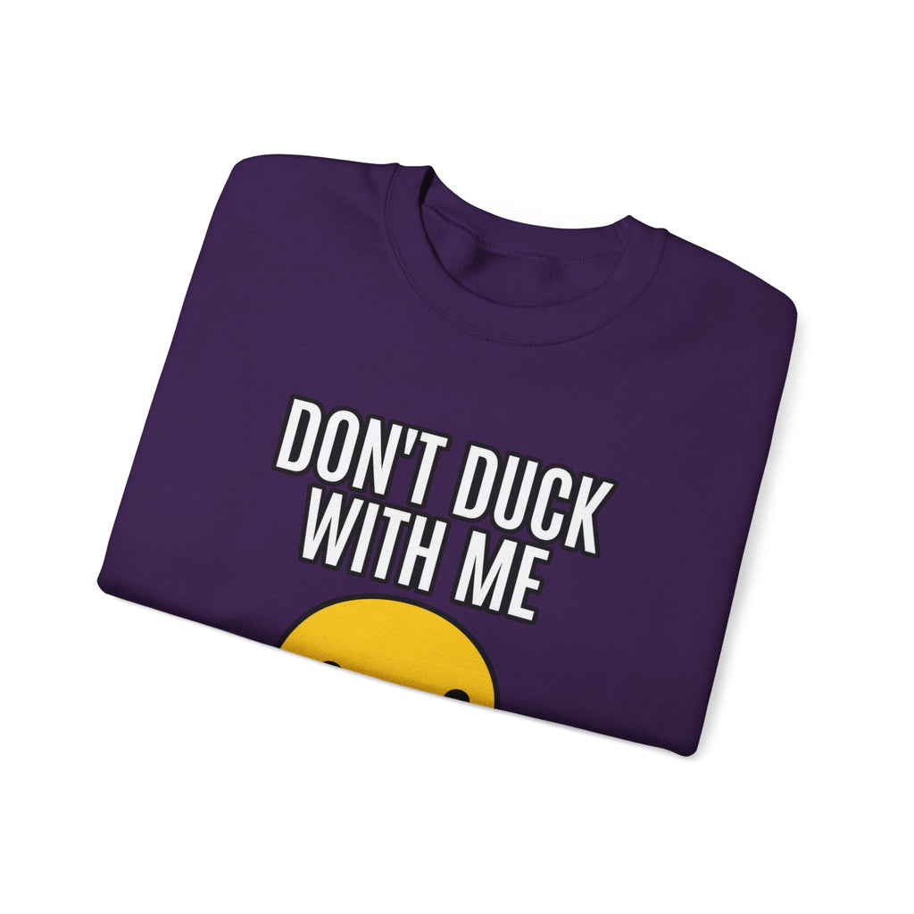 Duck With Me - Crewneck Sweatshirt