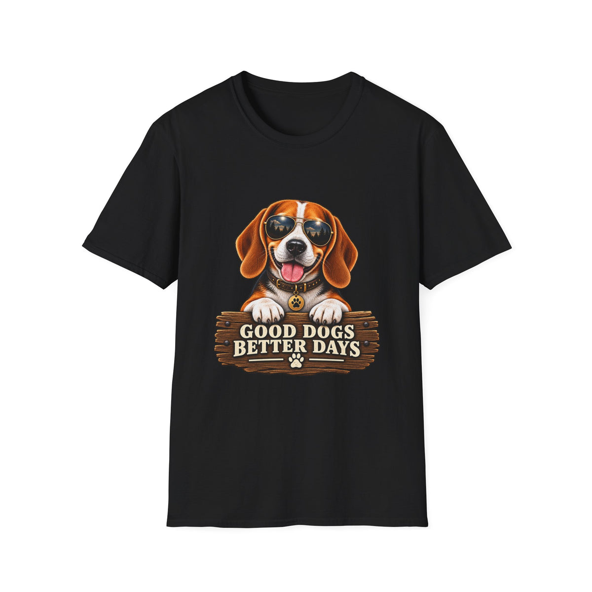 Good Dogs, Better Days - Classic Tee