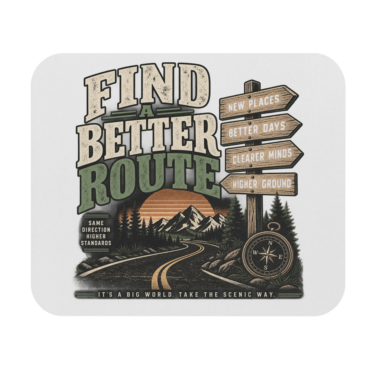 Find A Better Route - Mouse Pad