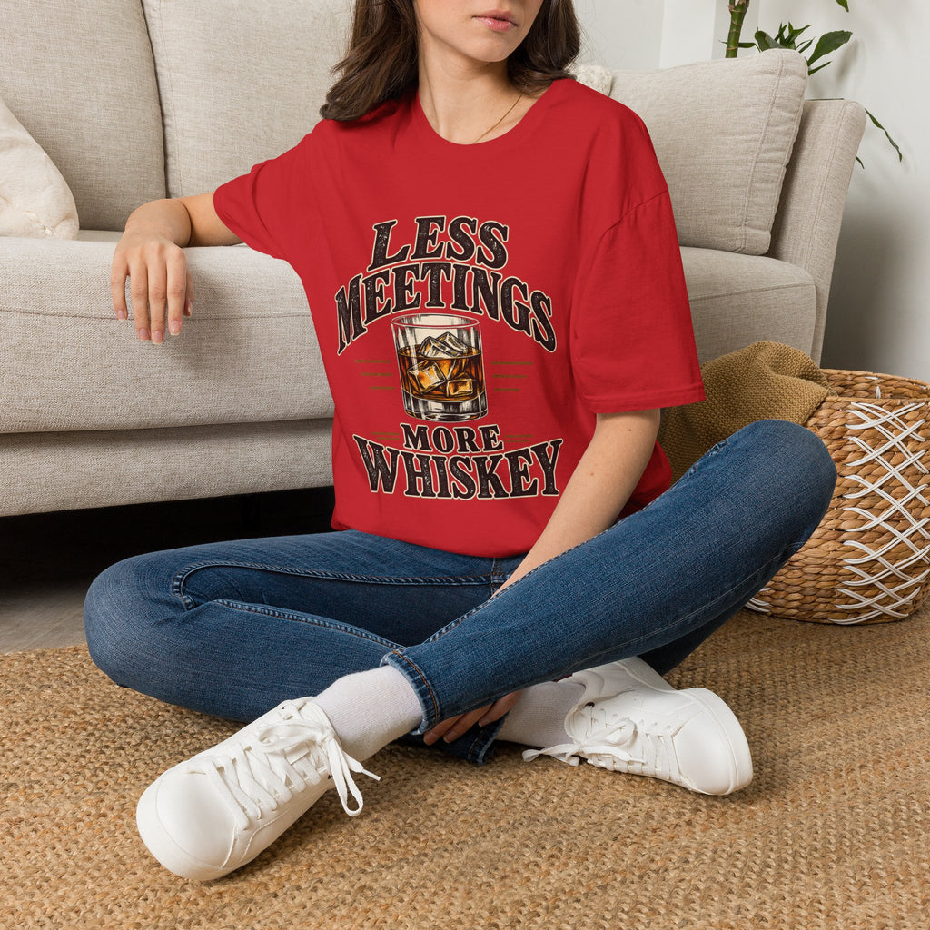 Less Meetings More Whiskey - Classic Tee