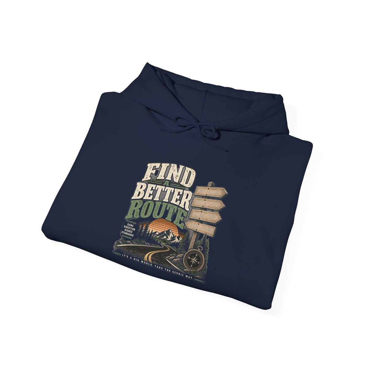 Find A Better Route - Hoodie