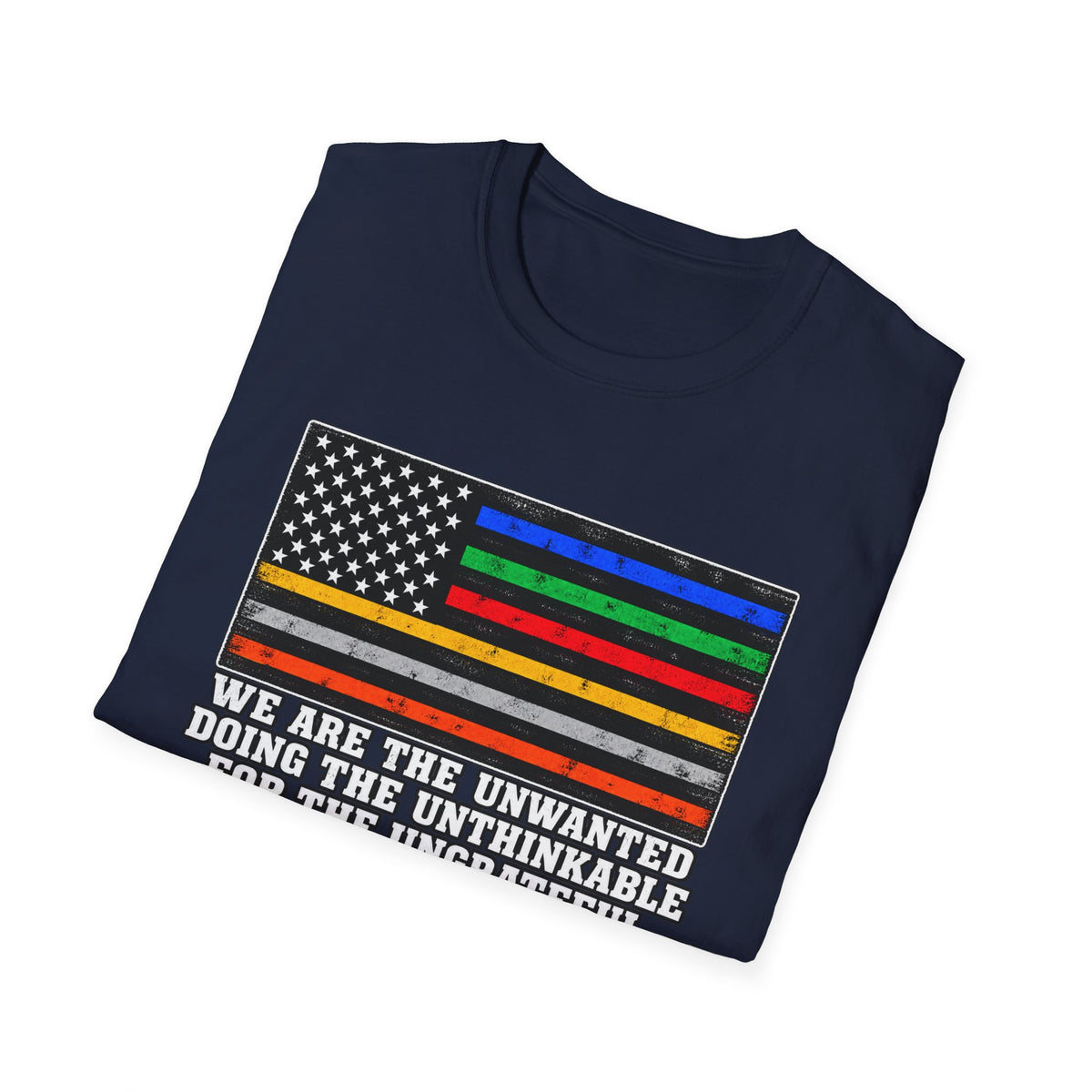 Unwanted, Unthinkable, Ungrateful - Classic Tee