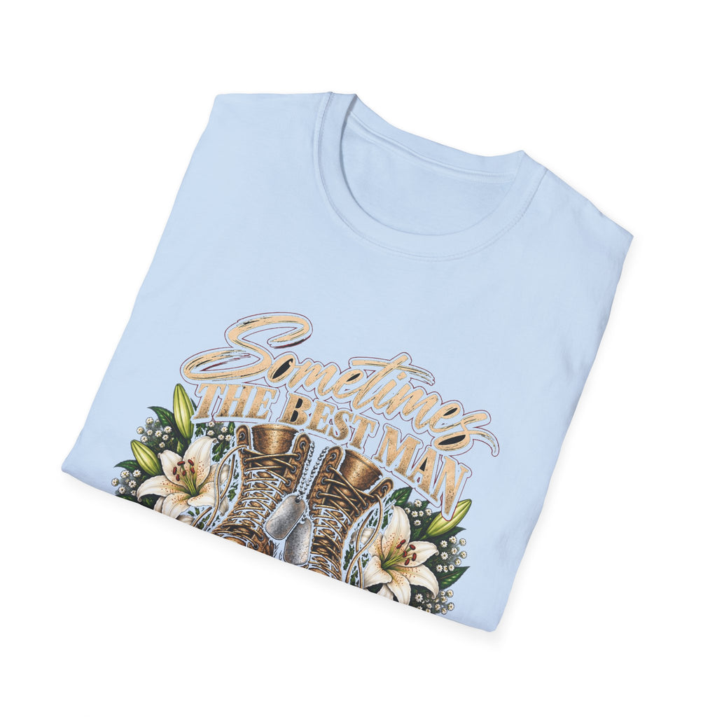 Sometimes Best Man Woman - Classic Tee