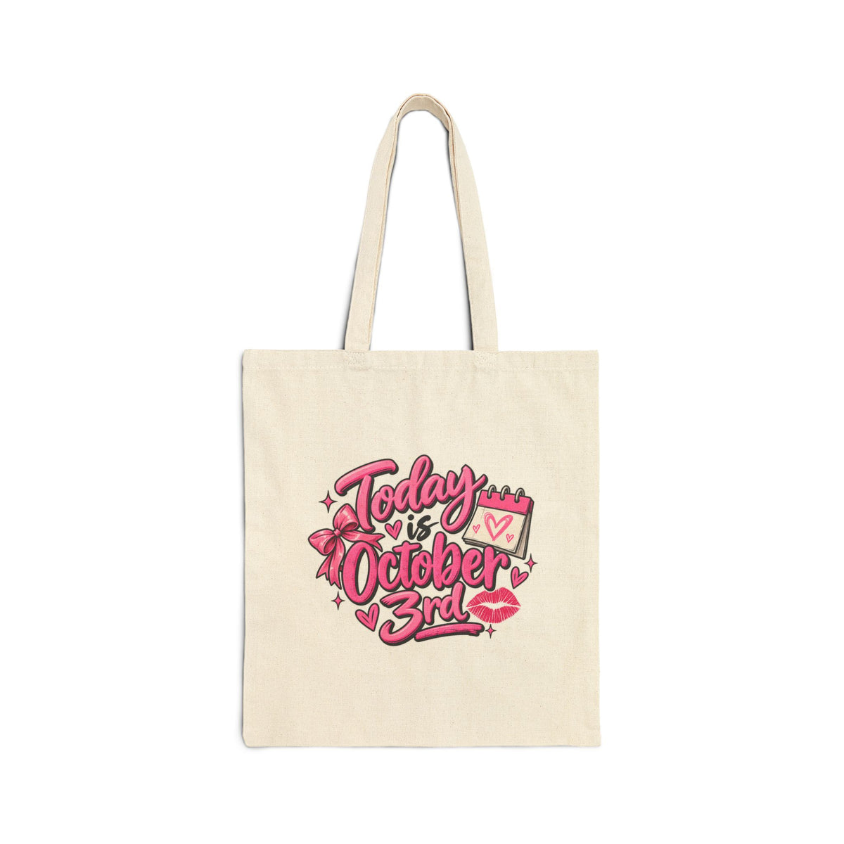 Today Is October 3rd - Canvas Tote