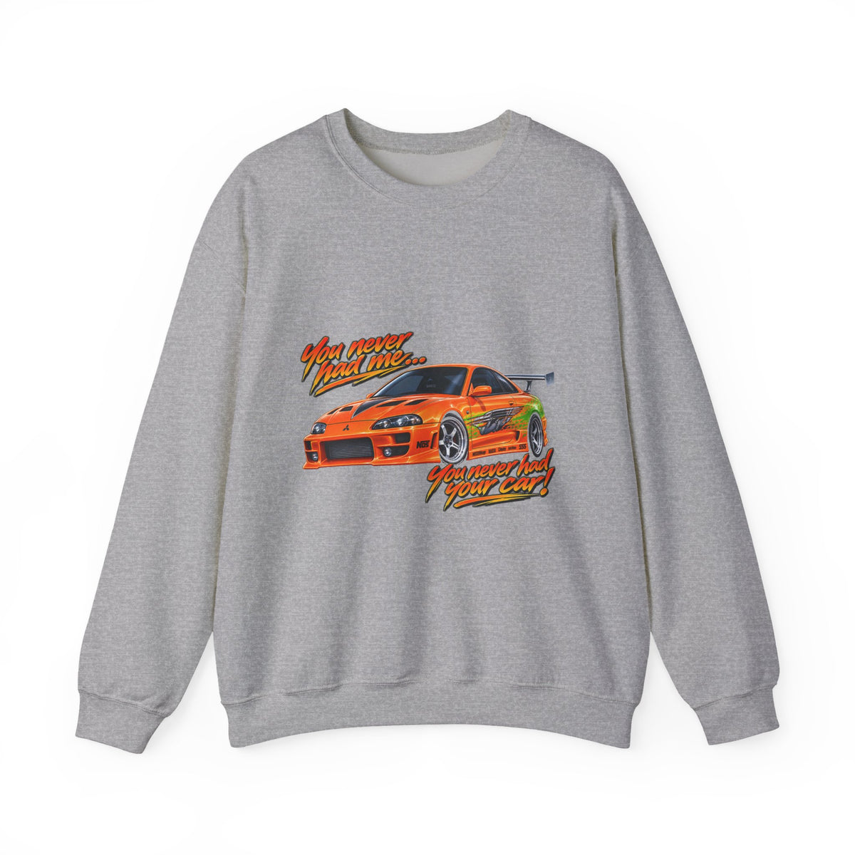 Never had your car - Crewneck Sweatshirt