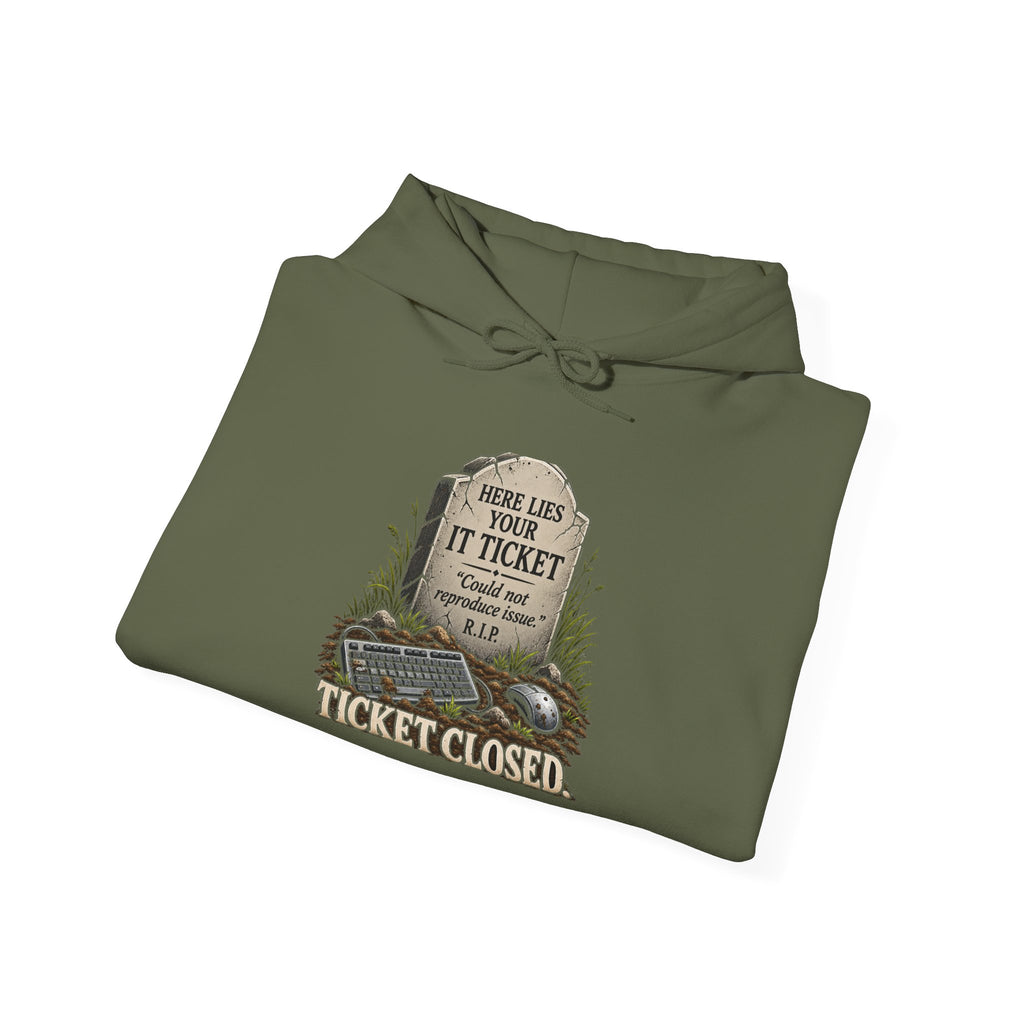 Ticket Closed - Hoodie