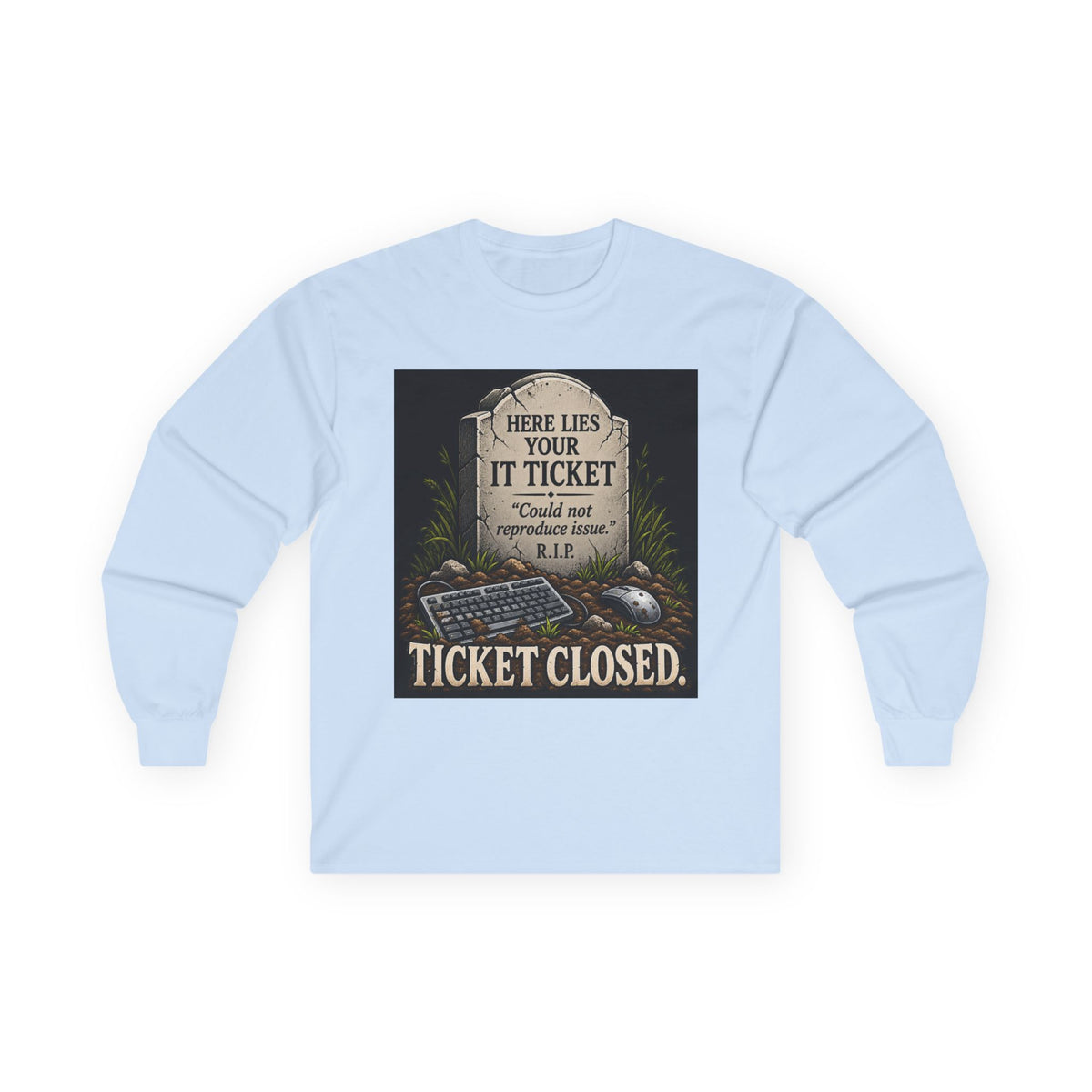 Ticket Closed - Unisex Ultra Cotton Long Sleeve Tee