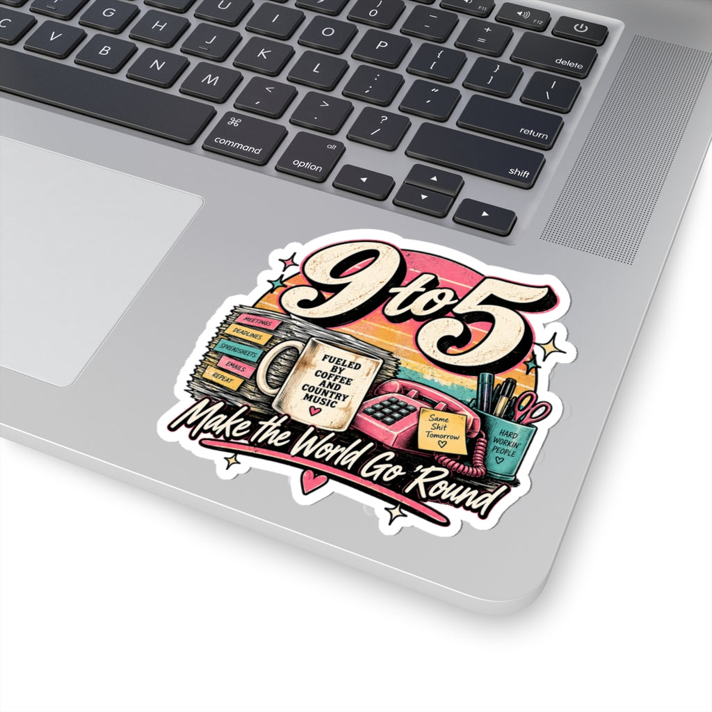 9to5 Make the World Go Round - Kiss-Cut Sticker
