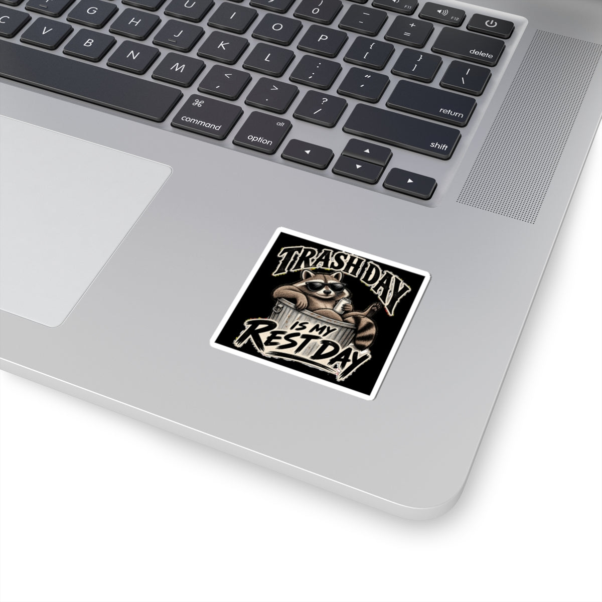 Trash Day Rest Day - Kiss-Cut Sticker