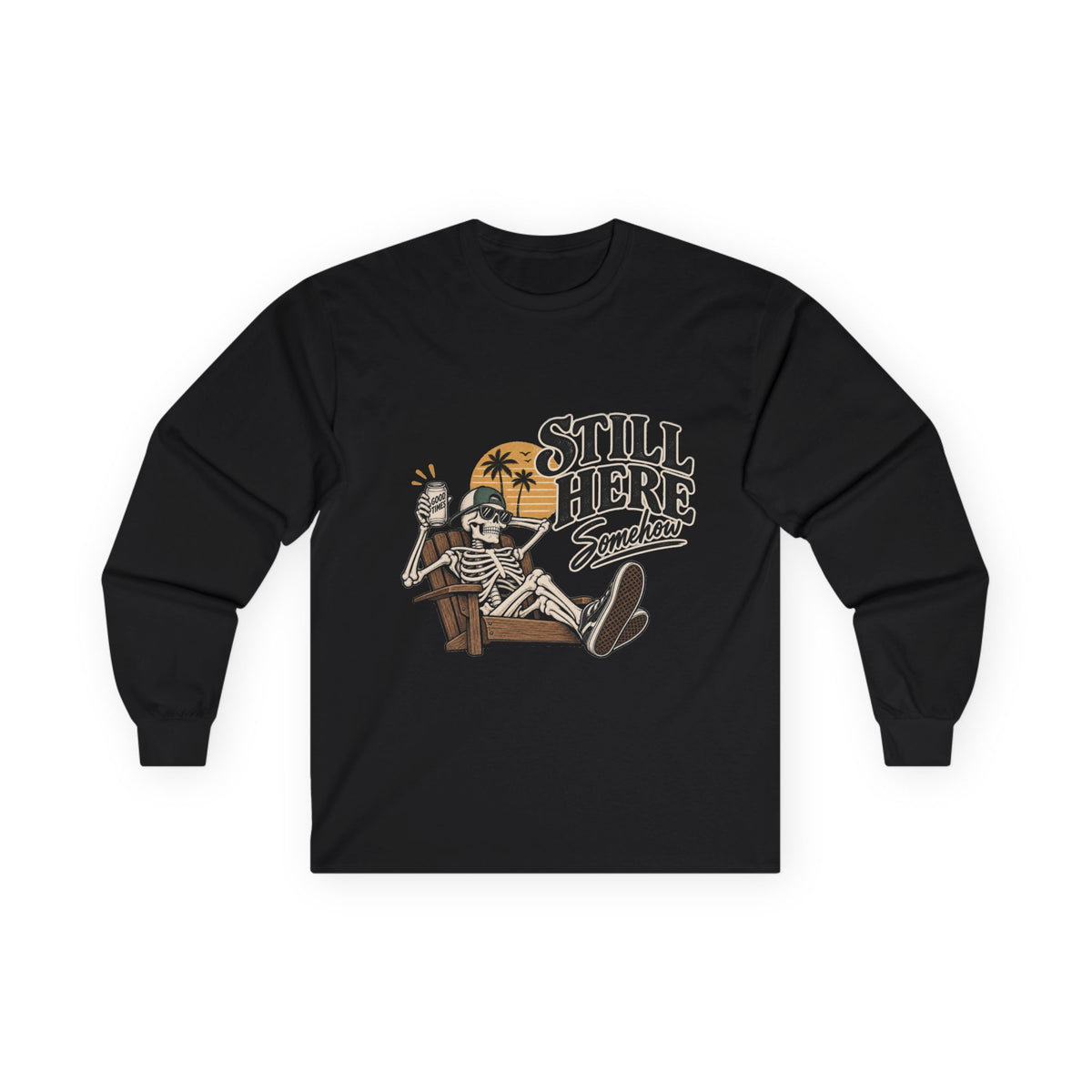 Still Here Somehow - Unisex Ultra Cotton Long Sleeve Tee