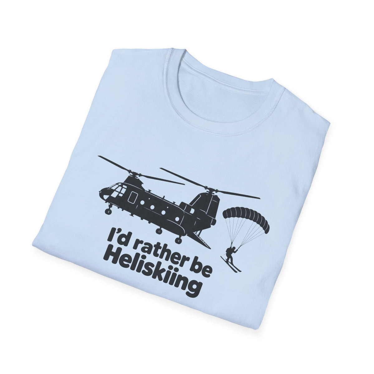 Id Rather Be Heliskiing - Classic Tee