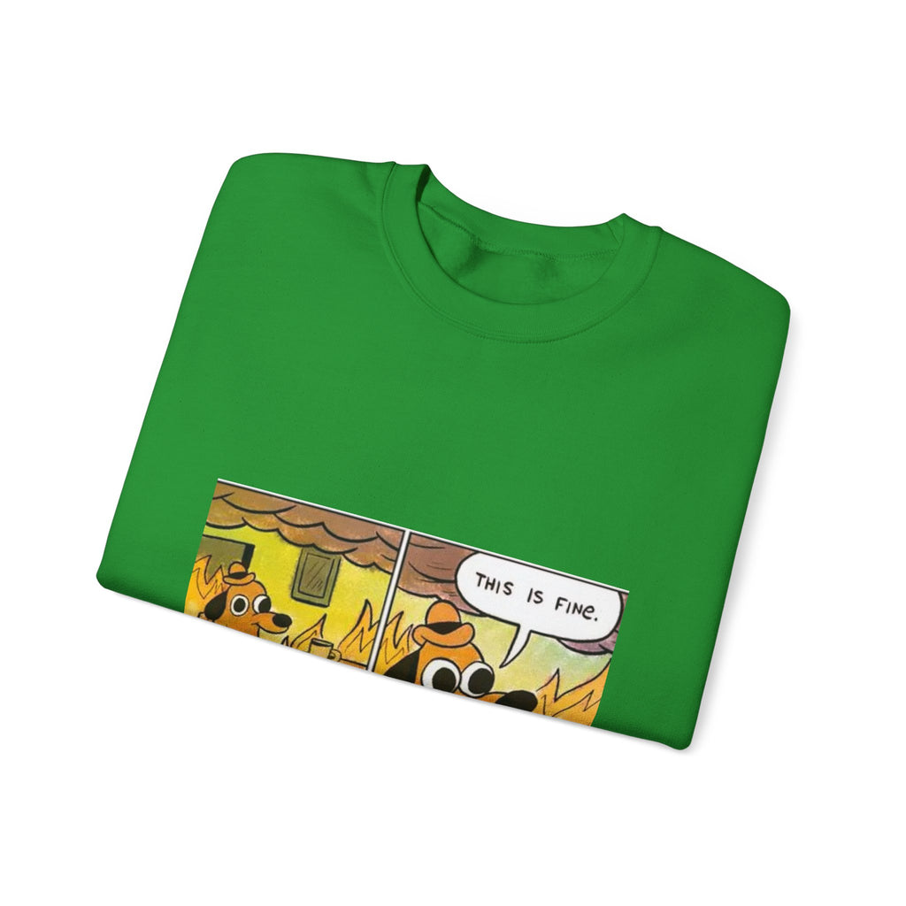 This Is Fine - Crewneck Sweatshirt