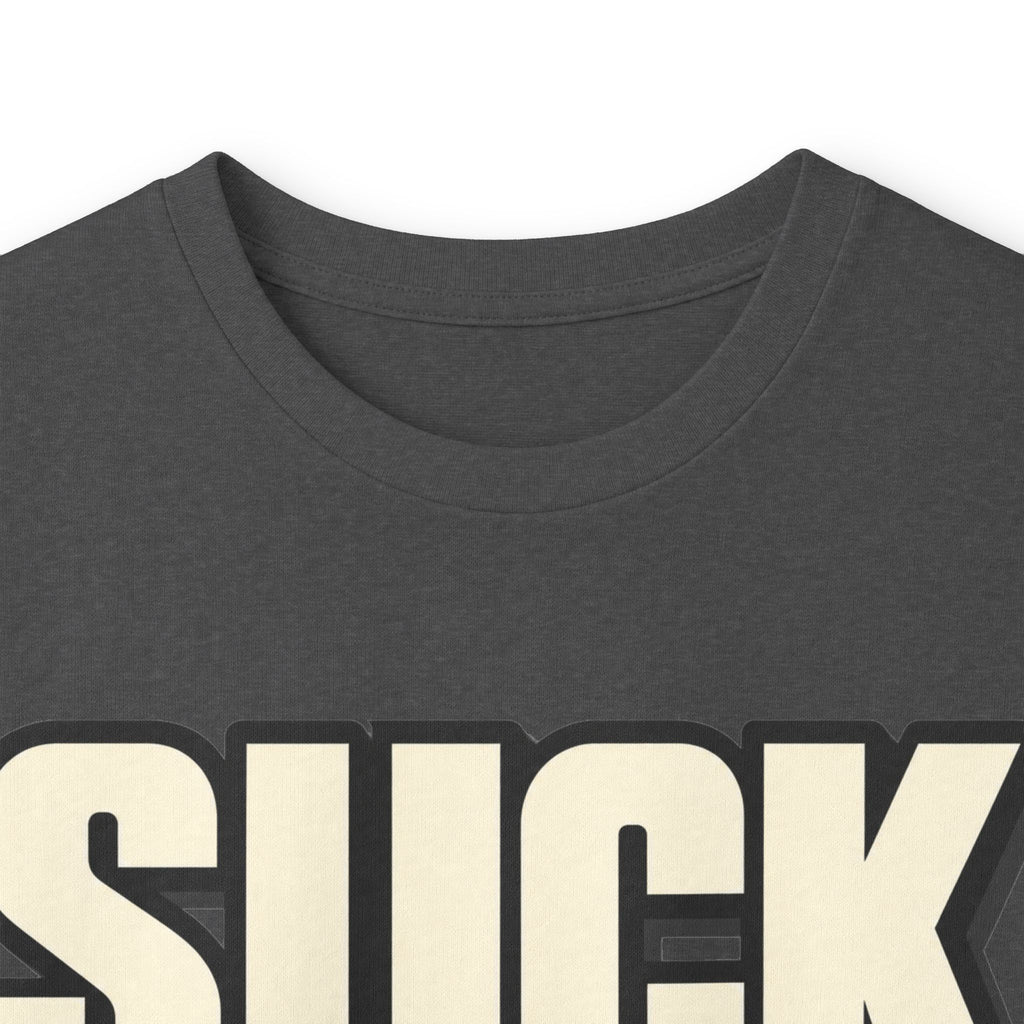 Suck It Up - Unisex Ultra Cotton Long Sleeve Tee