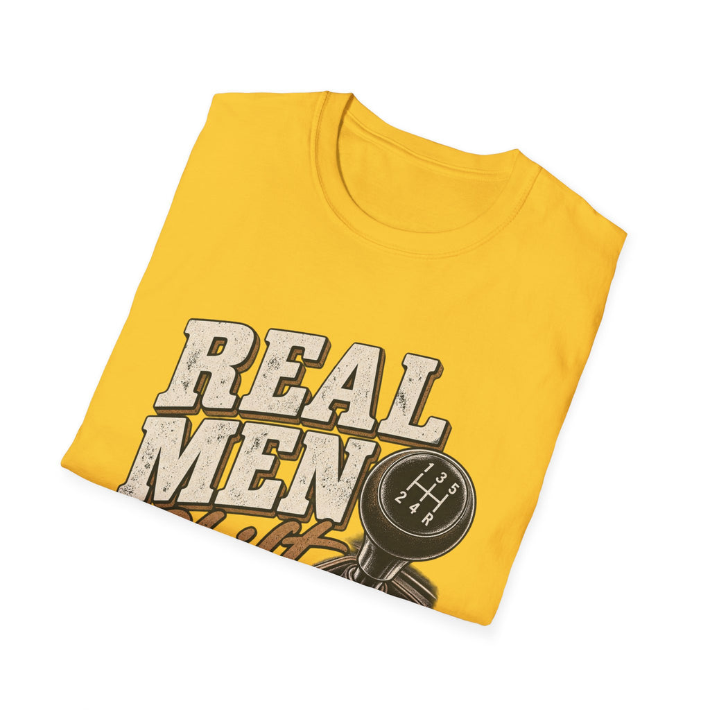 Real Men Shift - Classic Tee