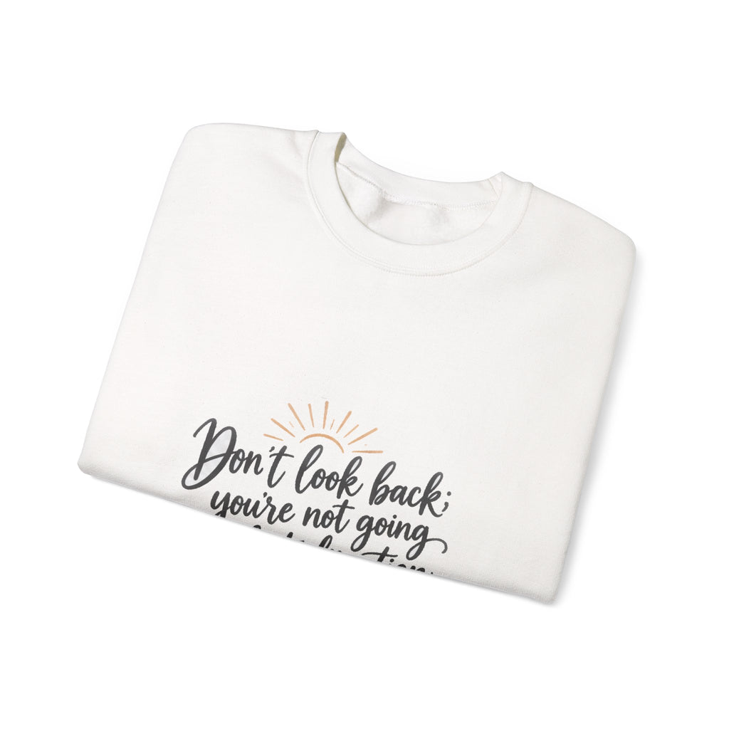 Don't Look Back - Crewneck Sweatshirt