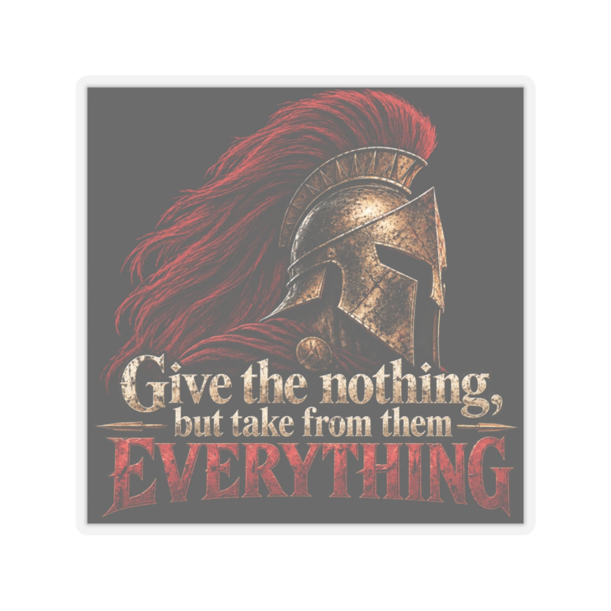 Spartan Helmet - Take Everything - Kiss-Cut Sticker