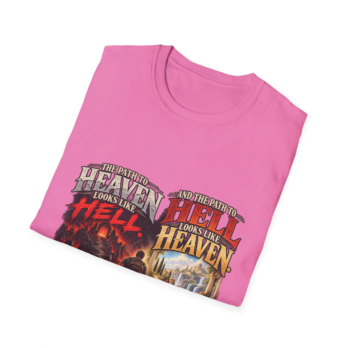 Path To Heaven Path To Hell - Classic Tee