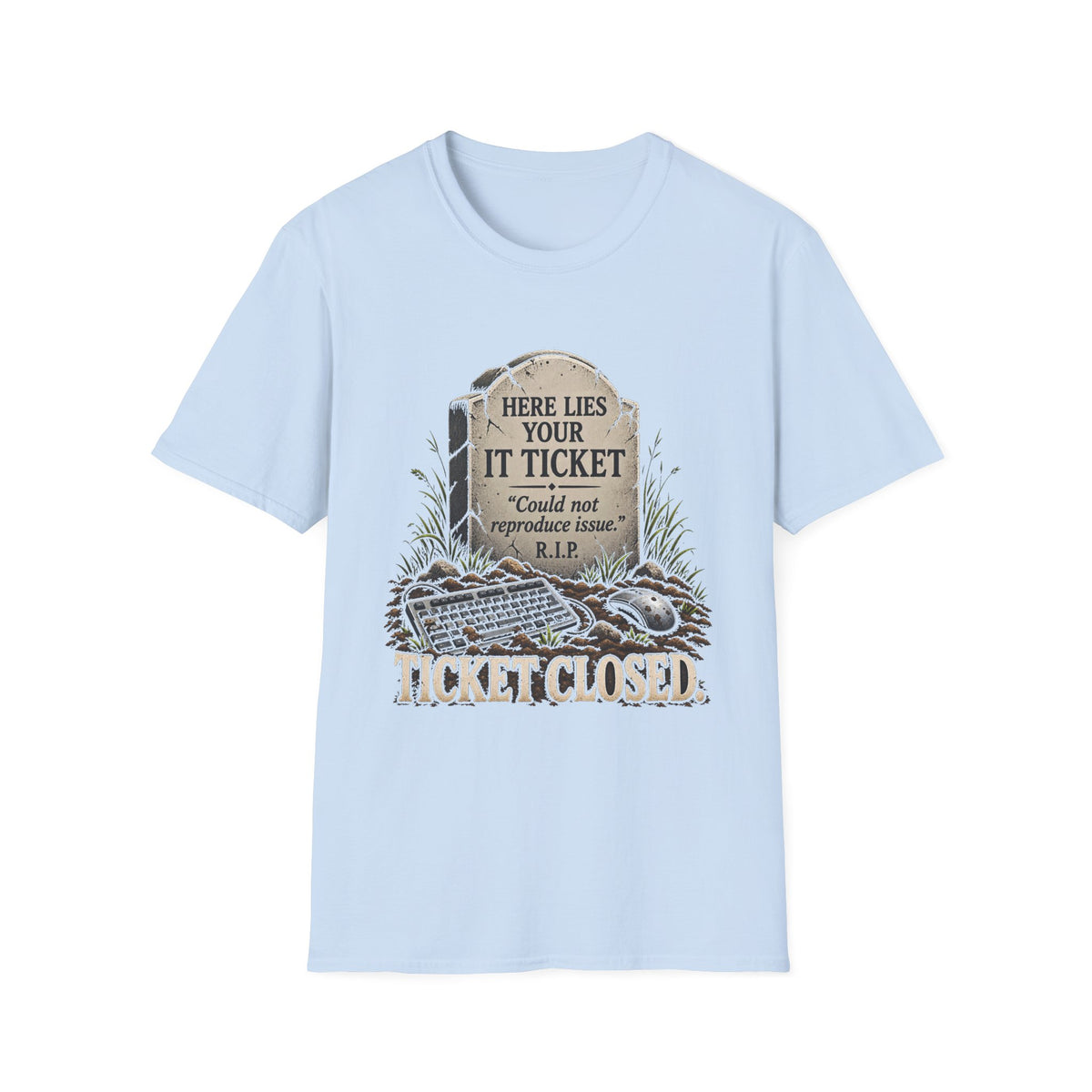 Ticket Closed - Classic Tee