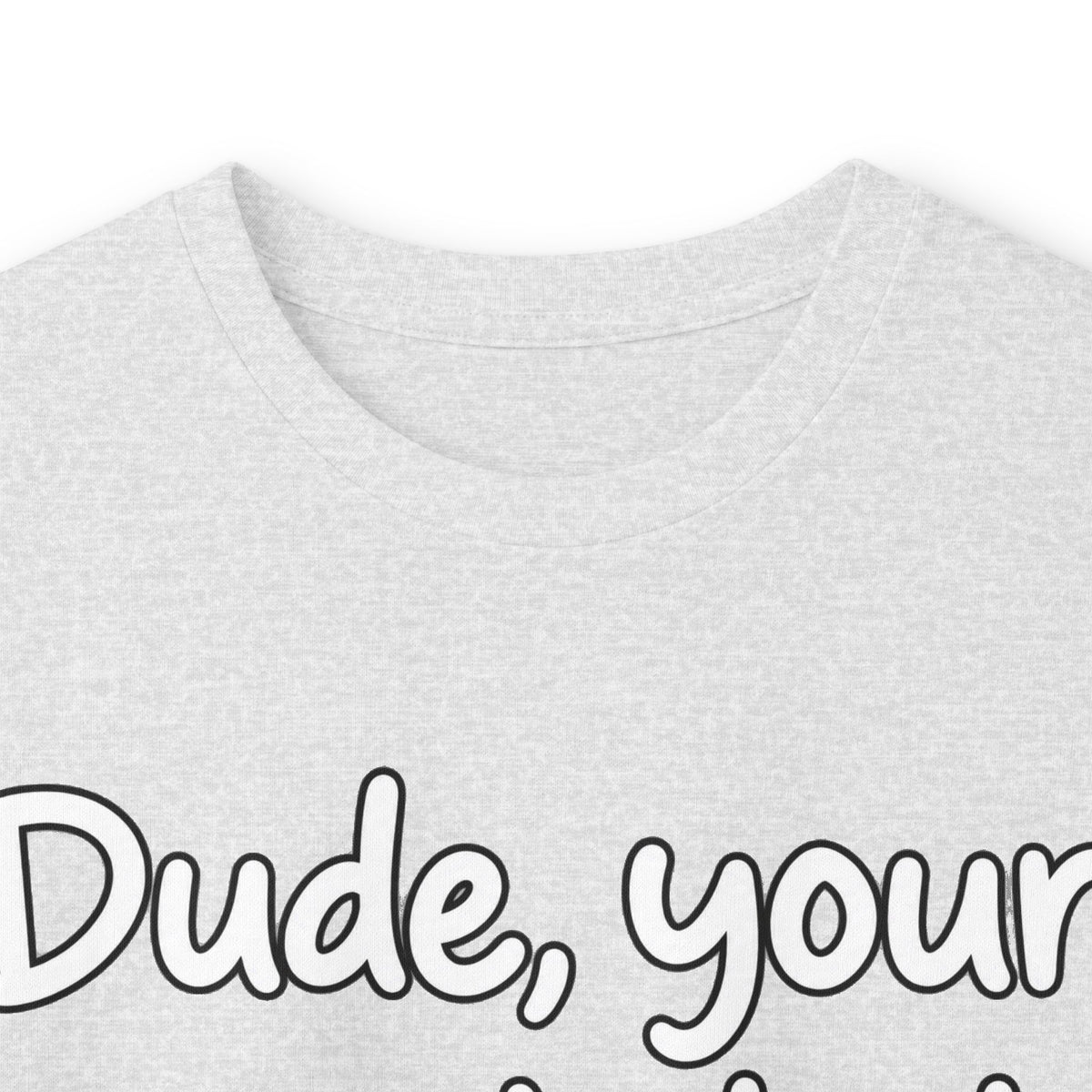 Dude Your Moms Hot - Unisex Ultra Cotton Long Sleeve Tee
