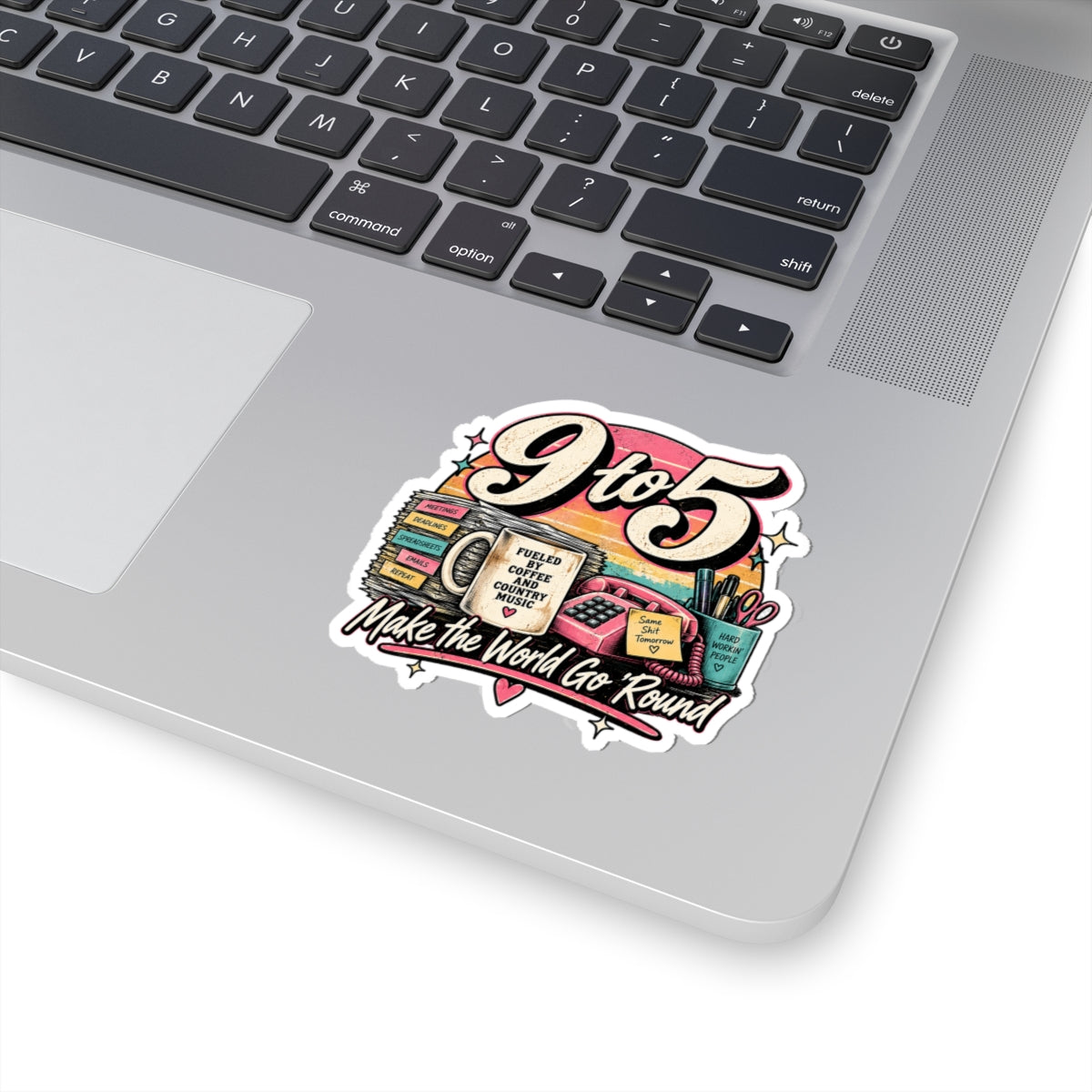 9to5 Make the World Go Round - Kiss-Cut Sticker