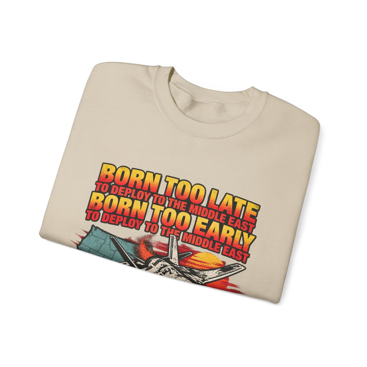 Desert Deployment Tee - Crewneck Sweatshirt