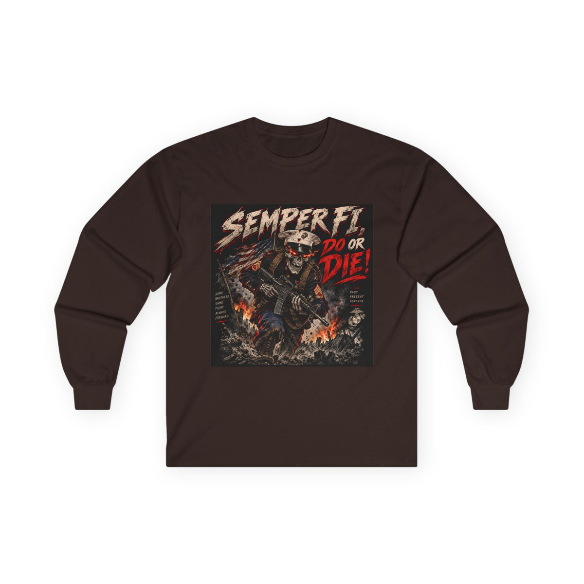 Semper Fi Do or Die - Unisex Ultra Cotton Long Sleeve Tee