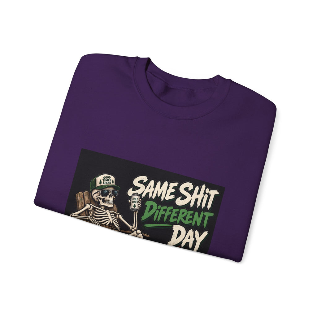 Same Shit Different Day - Crewneck Sweatshirt