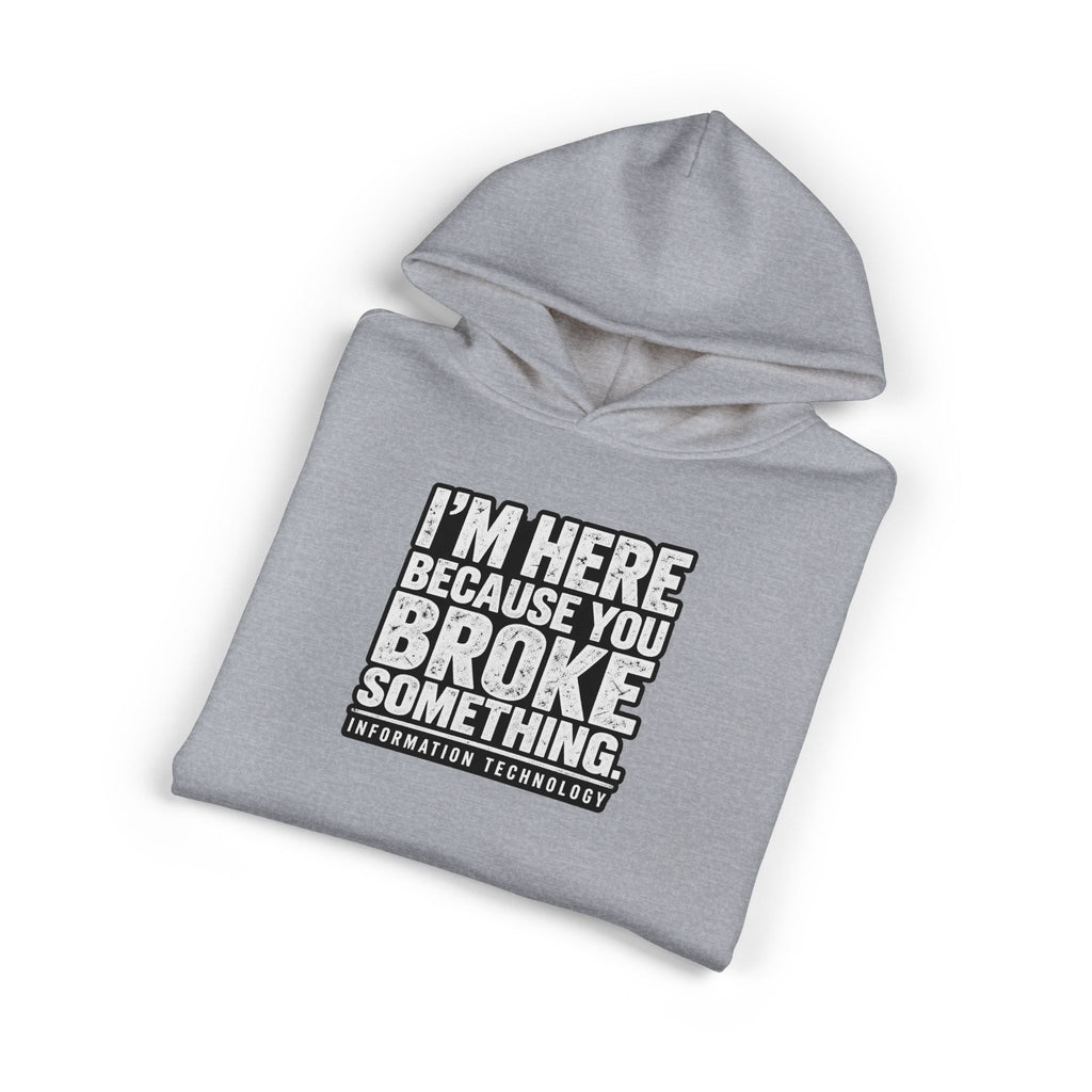 Broke Something - Hoodie