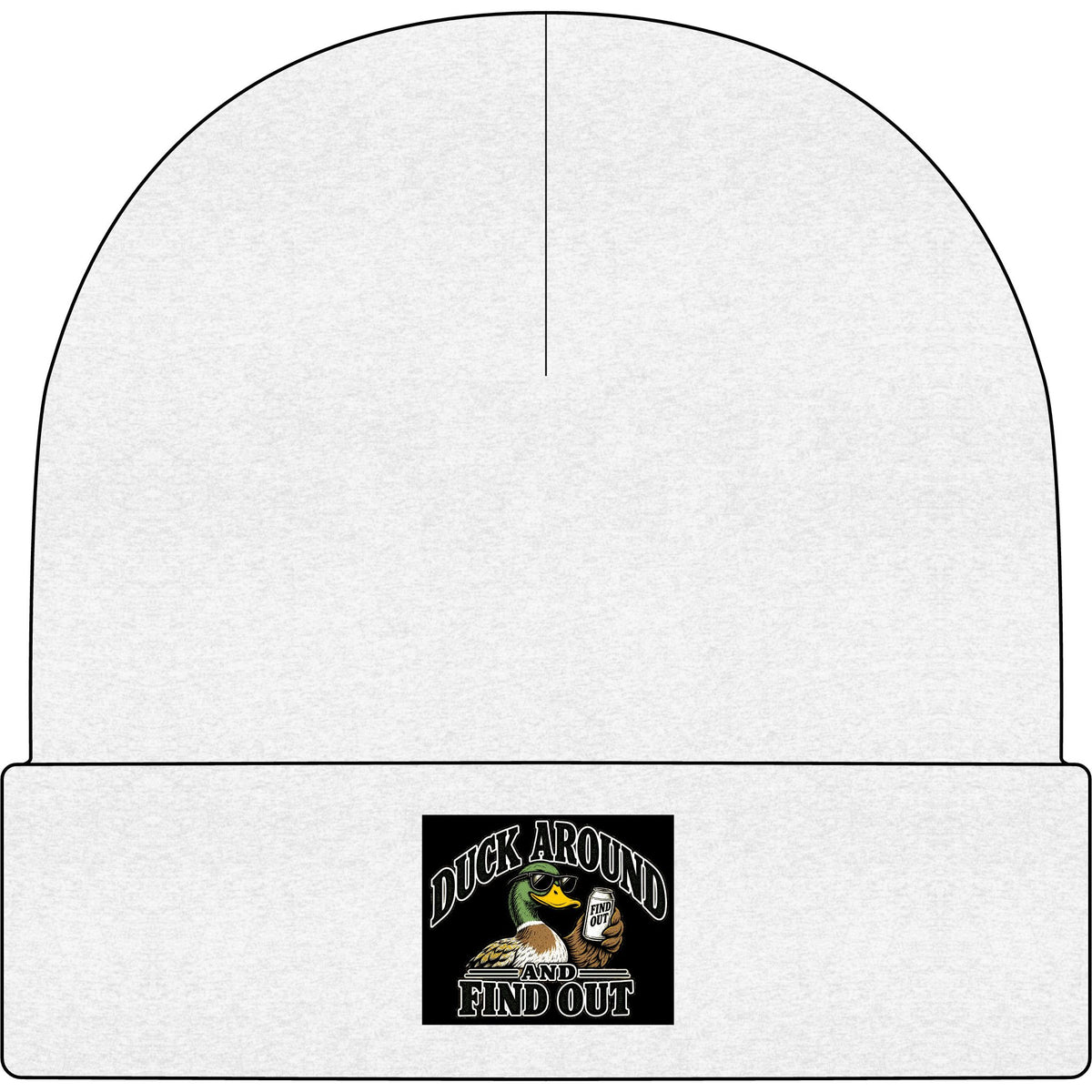 Duck Around Find Out - AS Colour 1107 Cuff Beanie