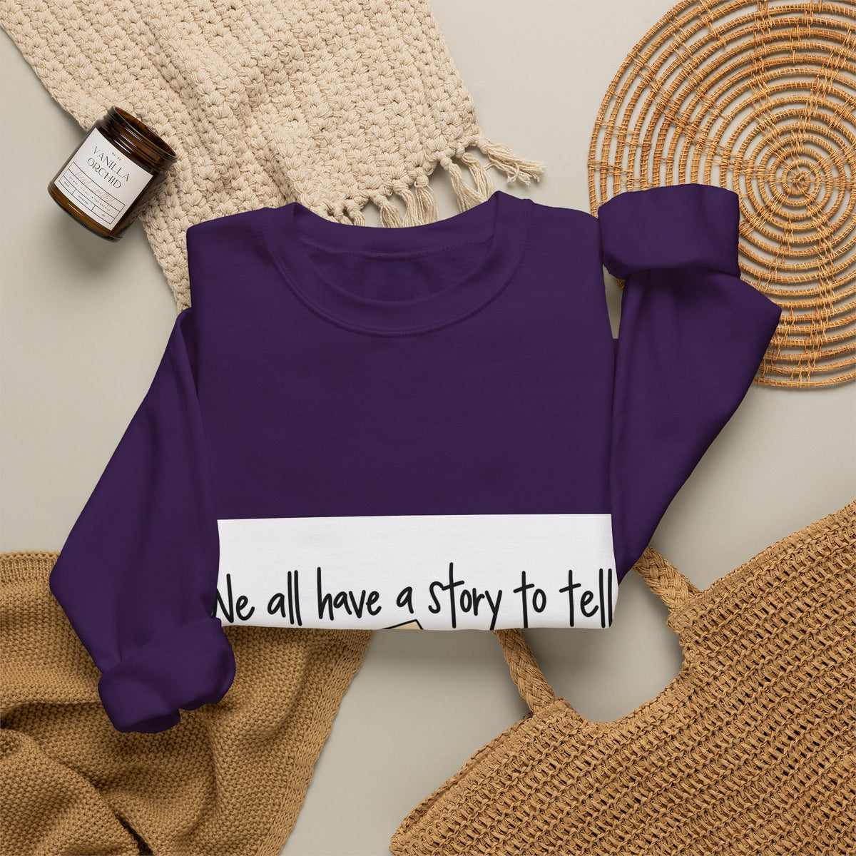 We All Have a Story to Tell - Crewneck Sweatshirt